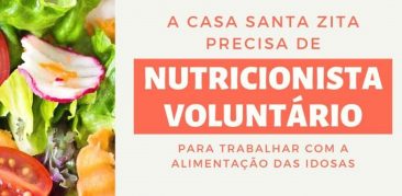 Voluntariado: Casa Santa Zita precisa de nutricionista voluntário