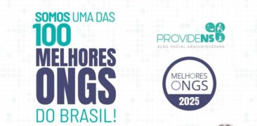 Providens: pela sexta vez uma das 100 melhores ONGs do Brasil