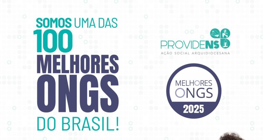 Providens: pela sexta vez uma das 100 melhores ONGs do Brasil